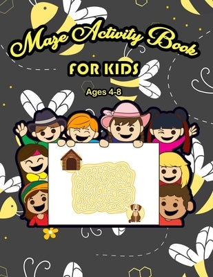 Maze Activity Book for Kids Ages 4-8: Maze Activity Book - 4-6, 6-8 - Workbook for Games, 100 Fun and Challenging Mazes by Activity Book, Maze