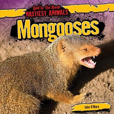 Mongooses by O'Mara, John