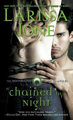 Chained by Night, 2 by Ione, Larissa