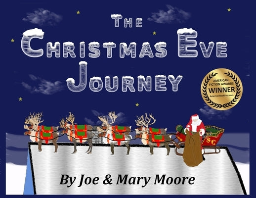 The Christmas Eve Journey by Moore, Joe