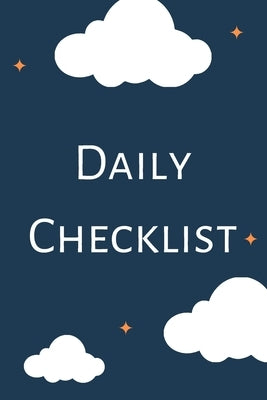 Daily Checklist (6x9inch): Daily Tasks Book; Checklist Notebook; Daily Jobs List; My Organisational Book; 6x9inch by Design Publishers, Raw
