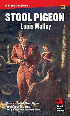 Stool Pigeon by Malley, Louis