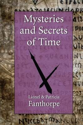 Mysteries and Secrets of Time by Fanthorpe, Patricia