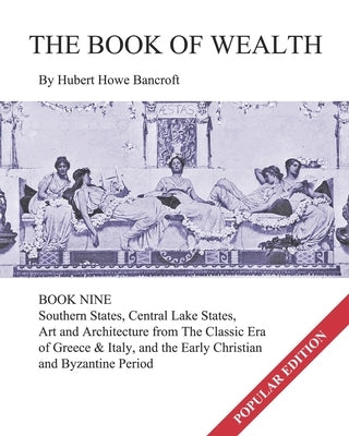 The Book of Wealth - Book Nine: Popular Edition by Cumbow, John R.