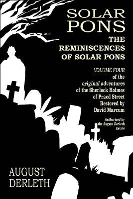 The Reminiscences of Solar Pons by Belanger, Derrick