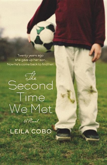 The Second Time We Met by Cobo, Leila