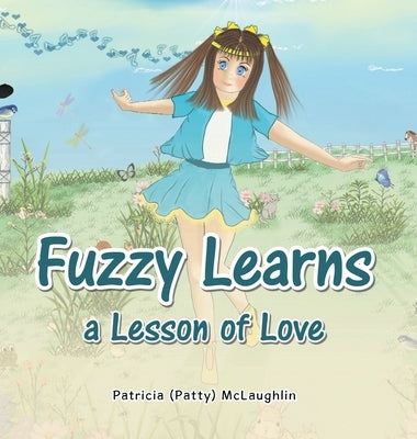 Fuzzy Learns a Lesson of Love by McLaughlin, Patricia