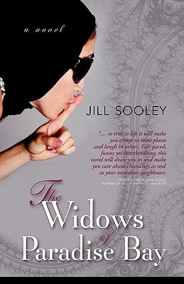 The Widows of Paradise Bay by Sooley, Jill
