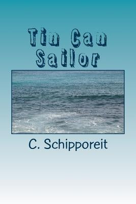 Tin Can Sailor by Schipporeit, C.