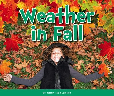 Weather in Fall by Gleisner, Jenna Lee