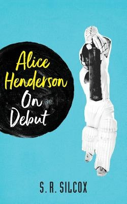 Alice Henderson On Debut by Silcox, S. R.