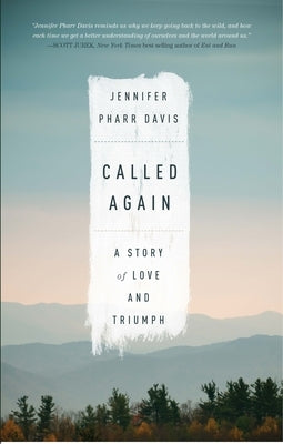 Called Again: A Story of Love and Triumph by Davis, Jennifer Pharr