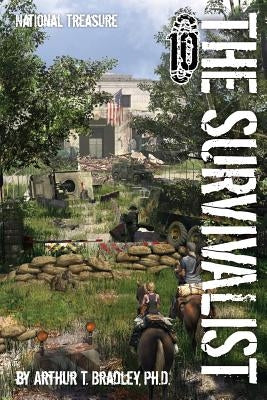 The Survivalist (National Treasure) by Bradley, Arthur T.