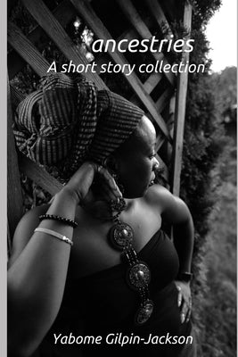 Ancestries by Gilpin-Jackson, Yabome