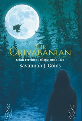 The Crivabanian: Odan Terridor Trilogy: Book Two by Goins, Savannah J.