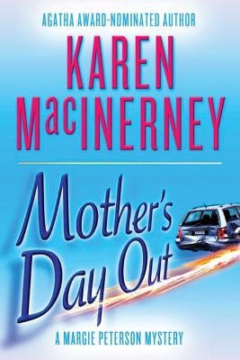 Mother's Day Out by Macinerney, Karen
