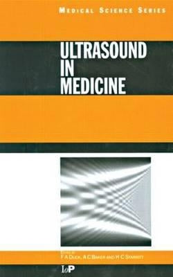 Ultrasound in Medicine by Duck, Francis a.
