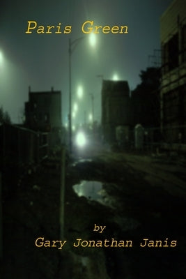 Paris Green by Janis, Gary Jonathan