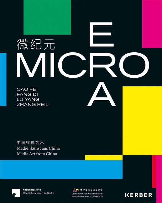 Micro Era: Media Art from China by Gebbers, Anna-Catharina