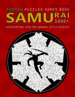 Samurai Sudoku: Samurai Sudoku: 1000 Puzzle Book, Overlapping into 200 Samurai Style Puzzles, Travel Game, Lever Extreme Sudoku, Volum by Booky, Birth