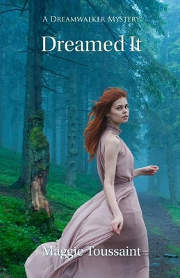 Dreamed It by Toussaint, Maggie