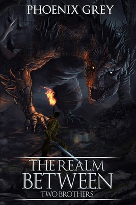 The Realm Between: Two Brothers (Book 2) by Art, El