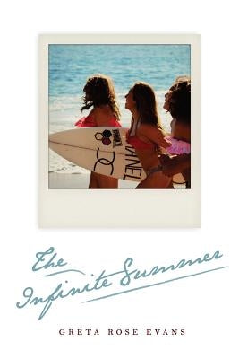 The Infinite Summer by Evans, Greta Rose