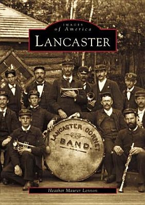 Lancaster by Lennon, Heather Maurer