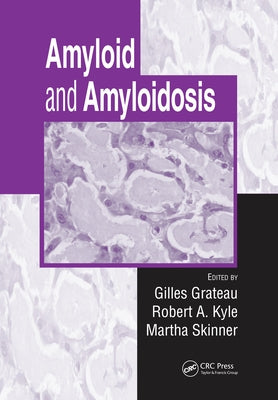 Amyloid and Amyloidosis by Grateau, Gilles
