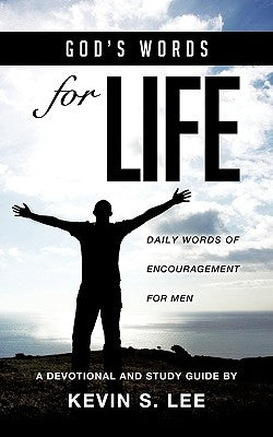 God's Words for Life by Lee, Kevin S.