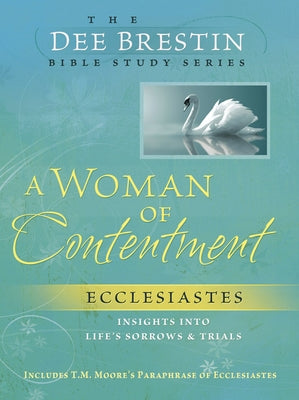 A Woman of Contentment by Brestin, Dee