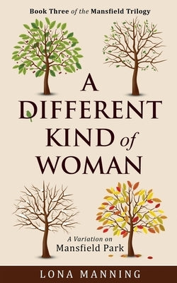 A Different Kind of Woman by Manning, Lona