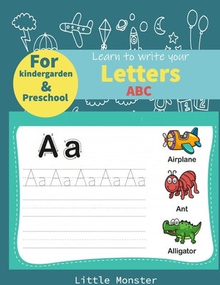 Alphabet Trace the Letters: Practice Handwriting Workbook Letter for Preschoolers, Kids age 3-5 Kindergarten, Alphabet Writing Practice by Letter Tracing Book, Perfect