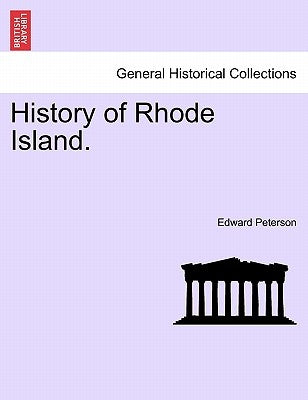 History of Rhode Island. by Peterson, Edward