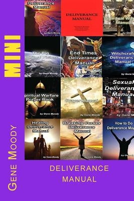 Mini Deliverance Manual by Emerson, Charles Lee