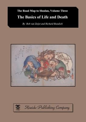 The Basics of Life and Death by Van, Rob