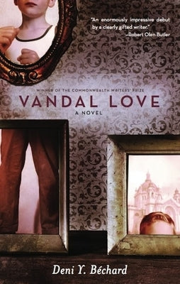 Vandal Love by Bechard, Deni Ellis