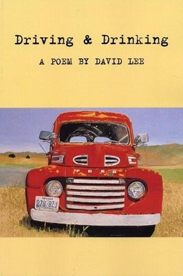 Driving and Drinking by Lee, David