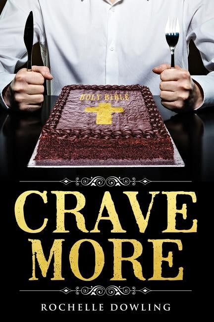 Crave More by Dowling, Rochelle