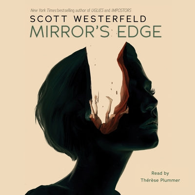 Mirror's Edge (Impostors, Book 3) (Unabridged Edition): Volume 3 by Westerfeld, Scott
