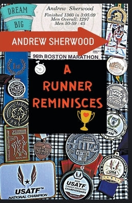 A Runner Reminisces by Sherwood, Andrew
