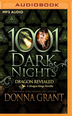 Dragon Revealed: A Dragon Kings Novella by Grant, Donna