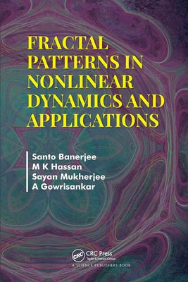 Fractal Patterns in Nonlinear Dynamics and Applications by Banerjee, Santo