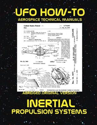 Inertial Propulsion Systems: Scans of Government Archived Data on Advanced Tech by Fortune, Luke