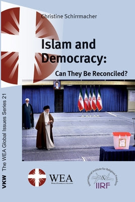 Islam and Democracy by Schirrmacher, Christine