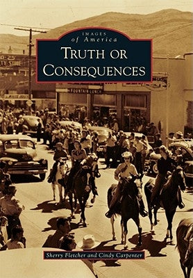 Truth or Consequences by Fletcher, Sherry