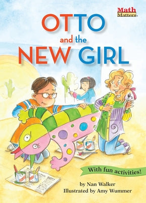 Otto and the New Girl by Walker, Nan