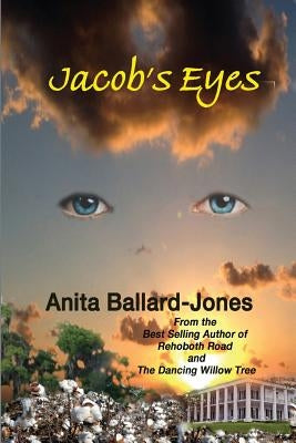 Jacob's Eyes by Ballard-Jones, Anita