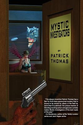 Mystic Investigators by Thomas, Patrick