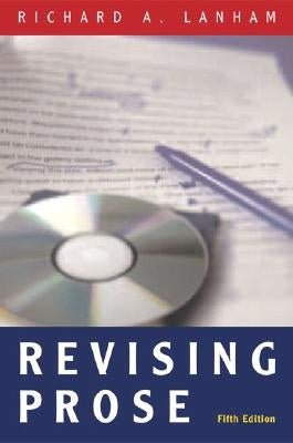 Revising Prose by Lanham, Richard A.